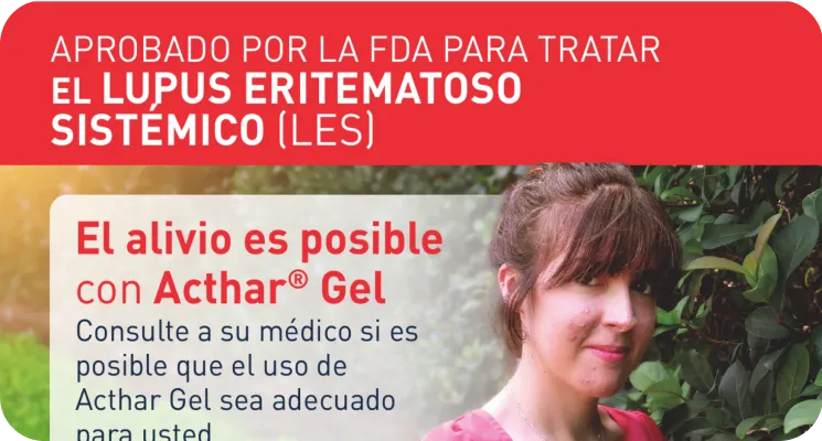 Folleto de Acthar Gel sobre el Lupus Eritematoso Sistémico (LES)